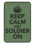 Next product: Keep Calm And Soldier On Tactical Patch With Velcro Back